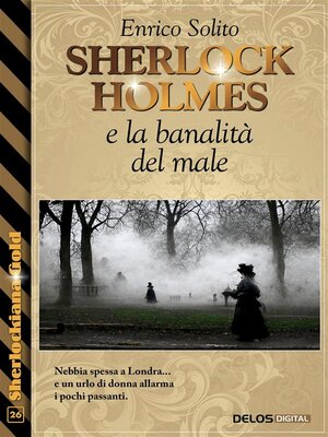 cover image of Sherlock Holmes e la banalità del male